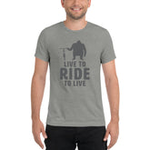 Live To Ride. Ride to Live, Unisex Tri-Blend Tee